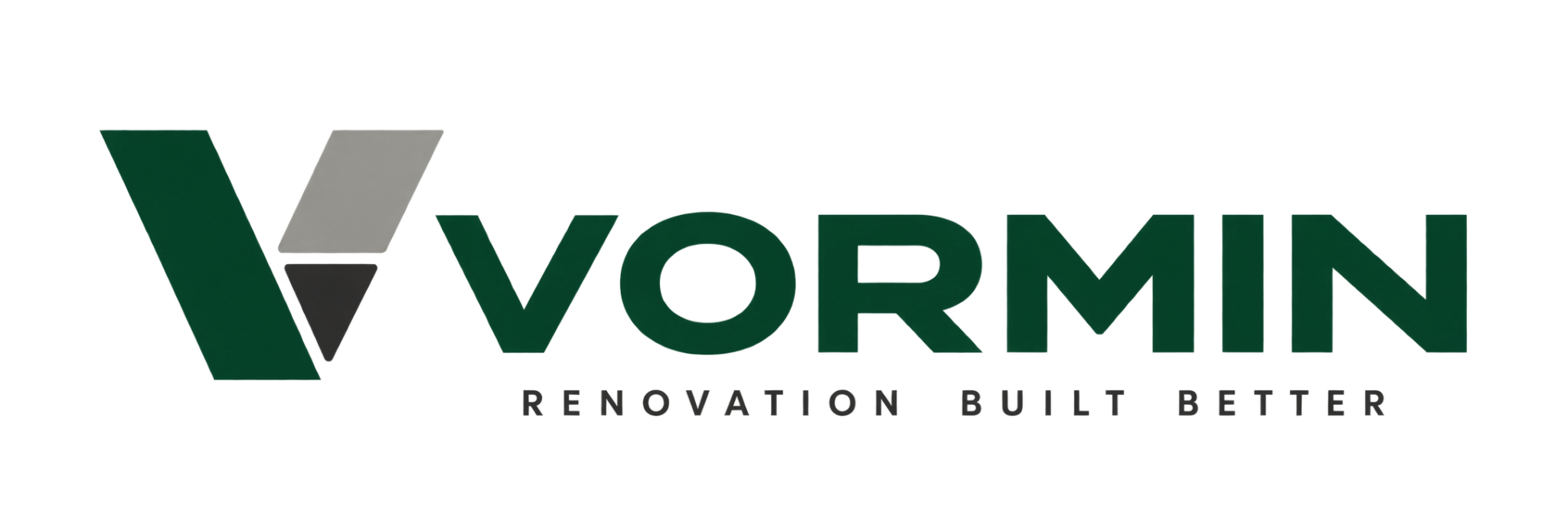 VORMIN — Renovation built better